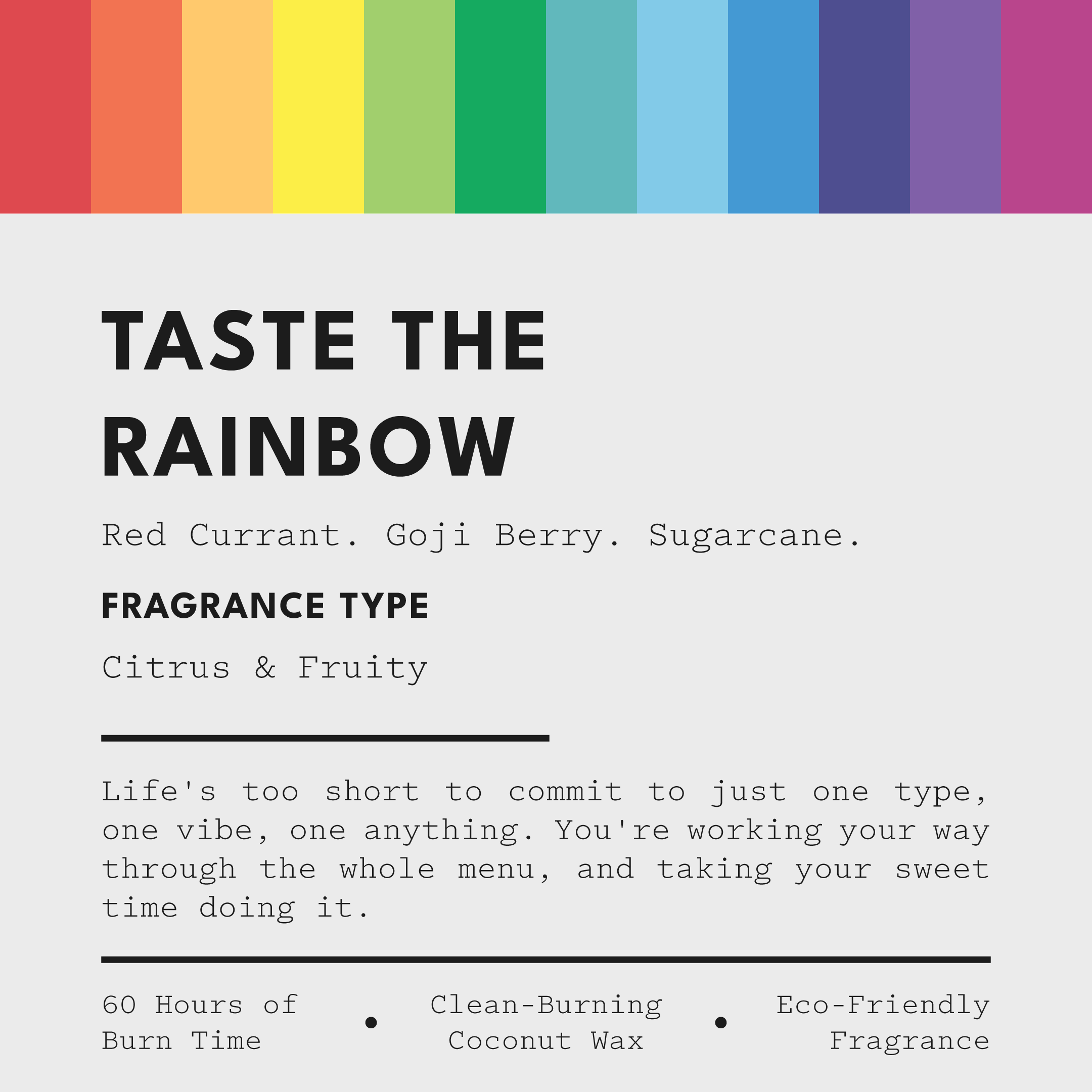 TASTE THE RAINBOW Candle